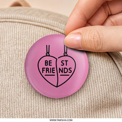 Best Friends Pinback Button, Matching Heart Pendant, Friendship Gift, Cute Pink Button, BFF Jewelry Inspired, Trendy Pins, Gift for Friend - Tawshia