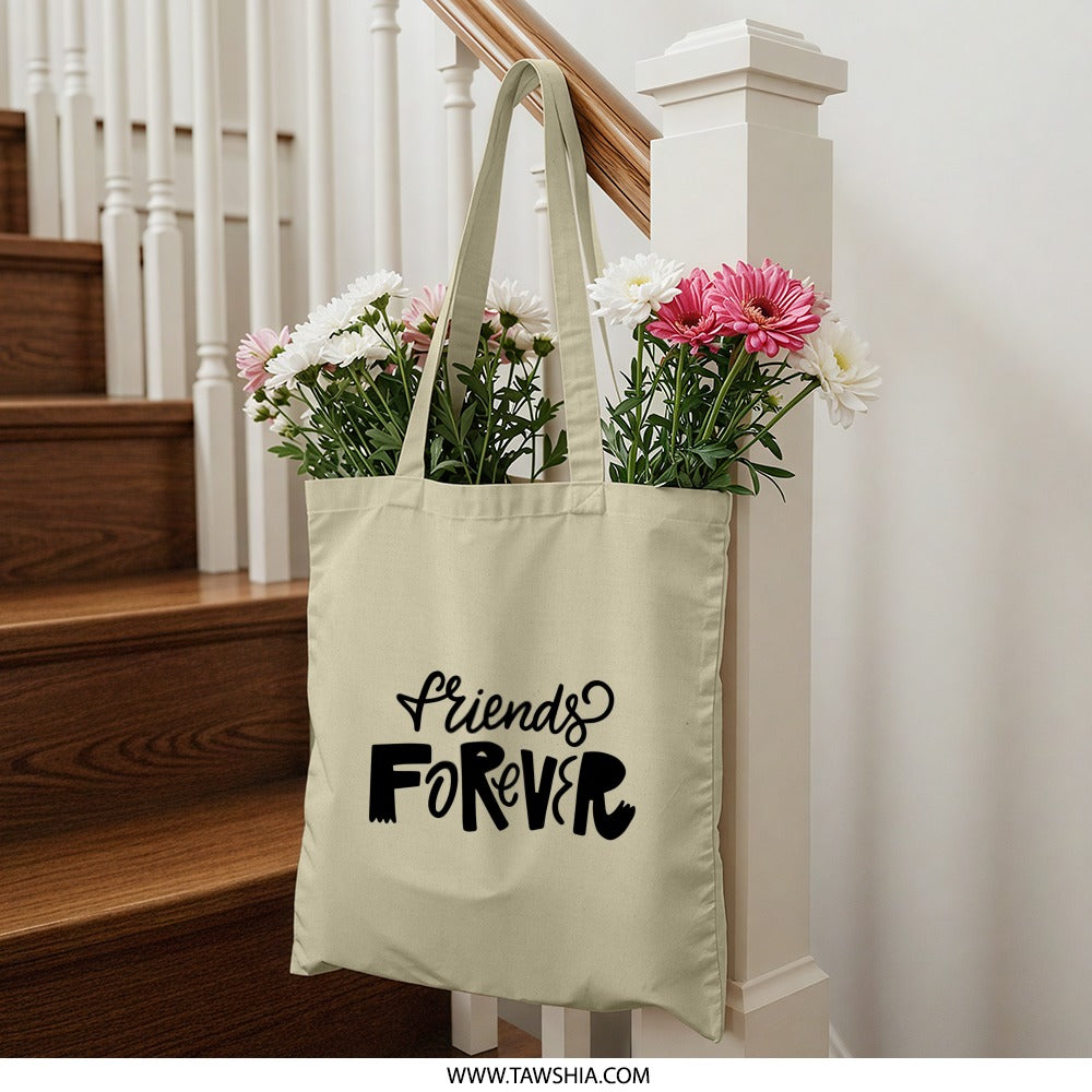 Friends Forever Tote Bag, Best Friends Gift, Friendship Tote, Gift For Her, Cute Tote Bag, Shopping Tote, Everyday Tote, Casual Tote Bag - Tawshia