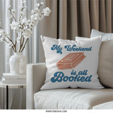 Booked Weekend Pillow, Reading Lover Gift, Bookworm Cushion, Cozy Home Decor, Literary Pillow, Reader Gift, Book Lover Pillow - Tawshia