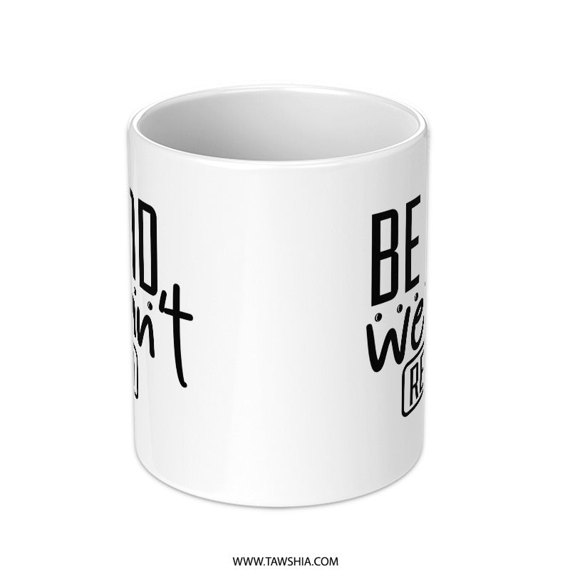 Be Kind Mug, Inspirational Mug, Positivity Mug, Motivational Mug, Gift Mug, Quote Mug, Ceramic Mug, Coffee Mug, Tea Mug, Office Mug - Tawshia