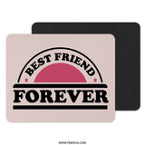 Best Friend Forever Mouse Pad, Gift for Friends, Friendship Mousepad, Cute Desk Accessory, Gift for Bestie, Office Mousepad - Tawshia