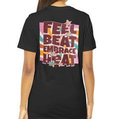 Feel the Beat Embrace the Heat Graphic Tee product