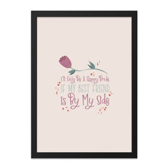 Best Friend Wall Art, Bride Quote Print, Friendship Gift Idea, Home Decor, Floral Art, Wedding Decor, Bridesmaid Present - Tawshia