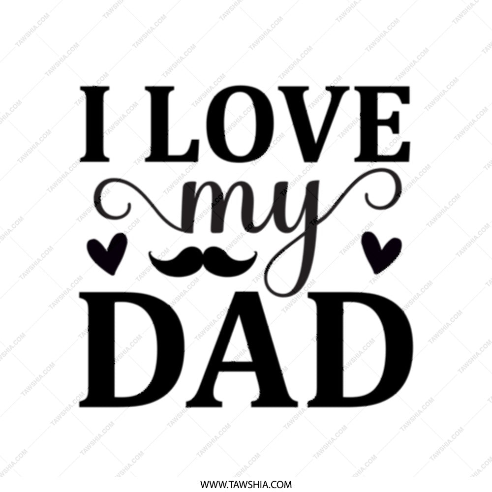 I Love My Dad Tote Bag, Father's Day Gift, Dad Birthday Present, Gift for Dad, Dad Tote Bag, Everyday Tote, Dad Appreciation - Tawshia