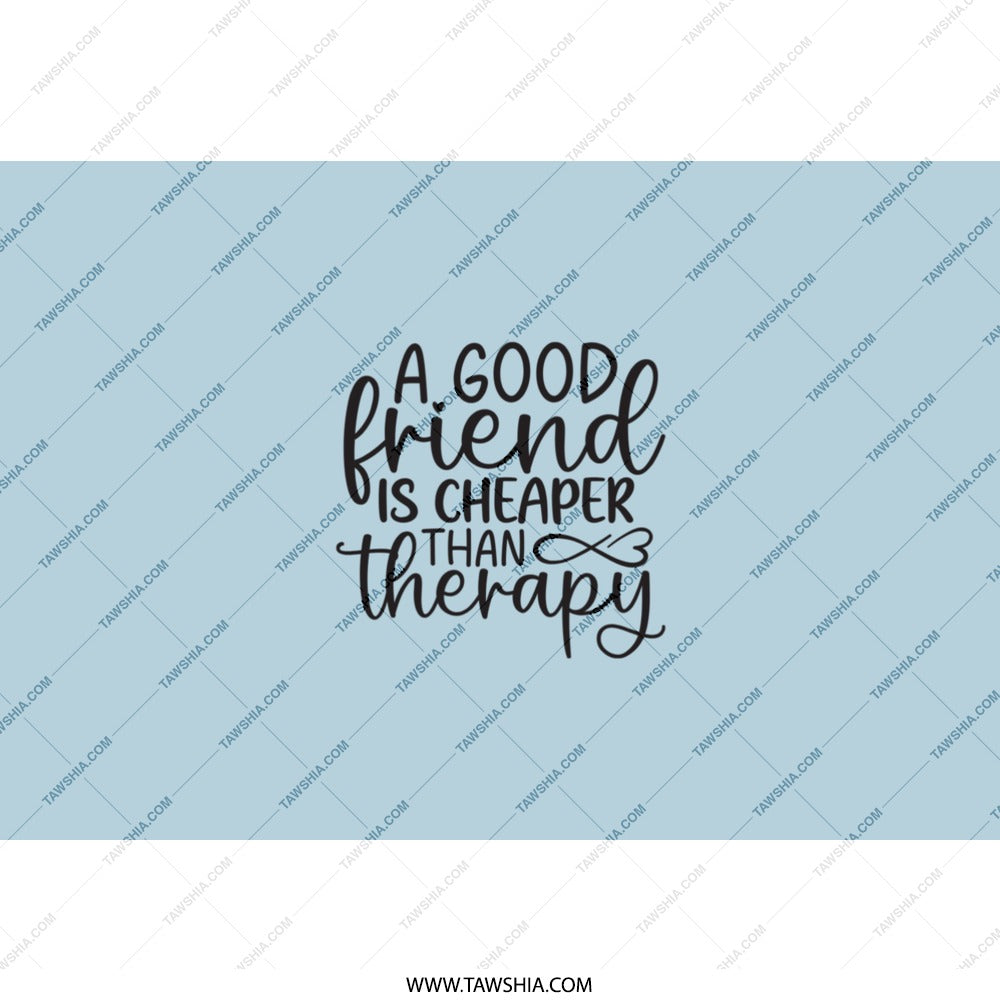 Friend Therapy Tumbler, Funny Gift, Best Friend Tumbler, Friendship Gift, Gift For Her, Inspirational Tumbler, Encouragement Gift - Tawshia