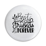 Best Friends Forever Pinback Button, Friendship Gift, BFF Badge, Cute Friends Button, Trendy Accessories, Gift for Her, Friend Present - Tawshia