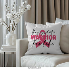 Warrior for Life Ribbon Pillow, Pink Ribbon Awareness Pillow, Cancer Awareness Decorative Pillow, Fight Like a Warrior Pillow Gift - Tawshia