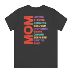 Loving Brave Strong Inspiring Mom T-Shirt product type