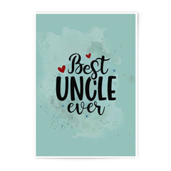 Best Uncle Ever Photographic Print, Gift for Uncle, Uncle Wall Art, Uncle Birthday Gift, Uncle Home Decor, Unique Uncle Gift - Tawshia
