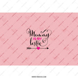 Mommy Is My Bestie Tumbler, Cute Mom Gift, Mother Daughter Tumbler, Gift for Mom, Pink Heart Tumbler, Mothers Day Tumbler, Mom Coffee - Tawshia