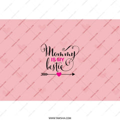 Mommy Is My Bestie Tumbler, Cute Mom Gift, Mother Daughter Tumbler, Gift for Mom, Pink Heart Tumbler, Mothers Day Tumbler, Mom Coffee - Tawshia