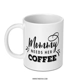 Mommy Needs Coffee Mug, Funny Mom Mug, Mother's Day Gift, Mom Life, Coffee Lover, New Mom Gift, Unique Coffee Mug, Mom Gift - Tawshia