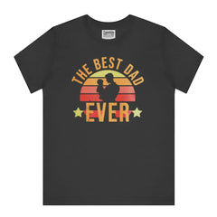 The Best Dad Ever Graphic Tee Shirt product type