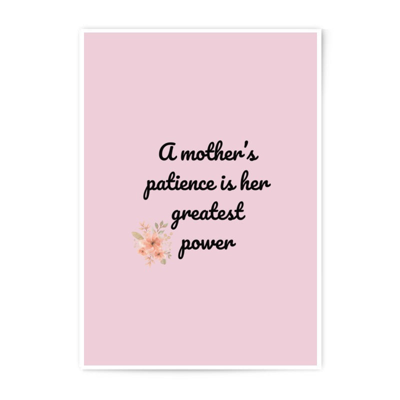 Mother Patience Print, Mothers Day Gift, Floral Print, Mom Power Quote, Photographic Prints, Motherhood Decor, Gift for Women, Wall Art - Tawshia