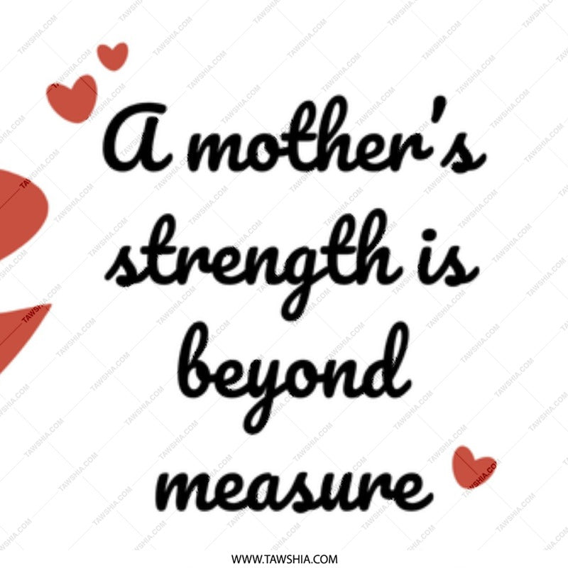 Mothers Strength Mug, Inspirational Mug, Gift for Mom, Mother's Day Gift, Coffee Mug, Tea Cup, Unique Mug Design, Present Idea - Tawshia