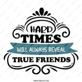 Friendship Quote Pinback Button, True Friends Badge, Inspirational Friend Gift, Motivational Button, Hard Times Button, Best Friend Present - Tawshia