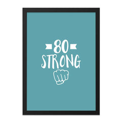 80th Birthday Gift Wall Art, 80 Strong Wall Decor, Eighty Birthday Printable, Milestone Birthday Art, Birthday Gift Idea for Dad - Tawshia