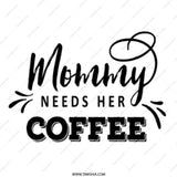 Mommy Needs Coffee Mug, Funny Mom Mug, Mother's Day Gift, Mom Life, Coffee Lover, New Mom Gift, Unique Coffee Mug, Mom Gift - Tawshia