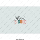 Different is Good Tumbler, Inspirational Quote Tumbler, Positive Affirmation Drinkware, Everyday Tumbler, Gift for Friend, Motivation - Tawshia