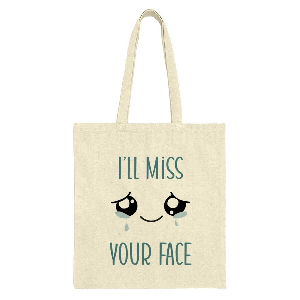 Ill Miss Your Face Tote Bag, Cute Crying Eyes, Funny Goodbye Gift, Farewell Present, Kawaii Style, Trendy, Unique, Gift Idea - Tawshia