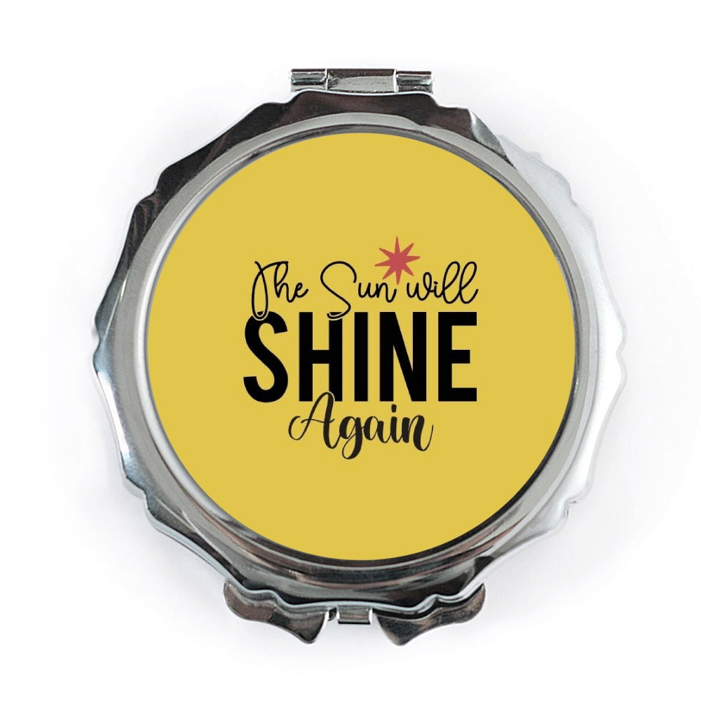 Sunshine Pocket Mirror, Inspirational Quote Mirror, The Sun Will Shine Again Compact Mirror, Self Care Gift, Positive Affirmation Mirror - Tawshia