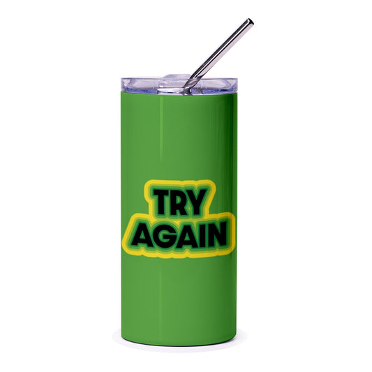 Try Again Tumbler, Motivational Tumbler, Positive Affirmation Gift, Inspirational Tumbler, Encouragement Gift, Gift for Friend - Tawshia