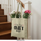 Quiet One Tote Bag, Introvert Bag, Funny Tote, Slogan Bag, Book Lover Bag, Cute Gift Idea, Trendy Tote, Bookworm Tote, Everyday Bag - Tawshia