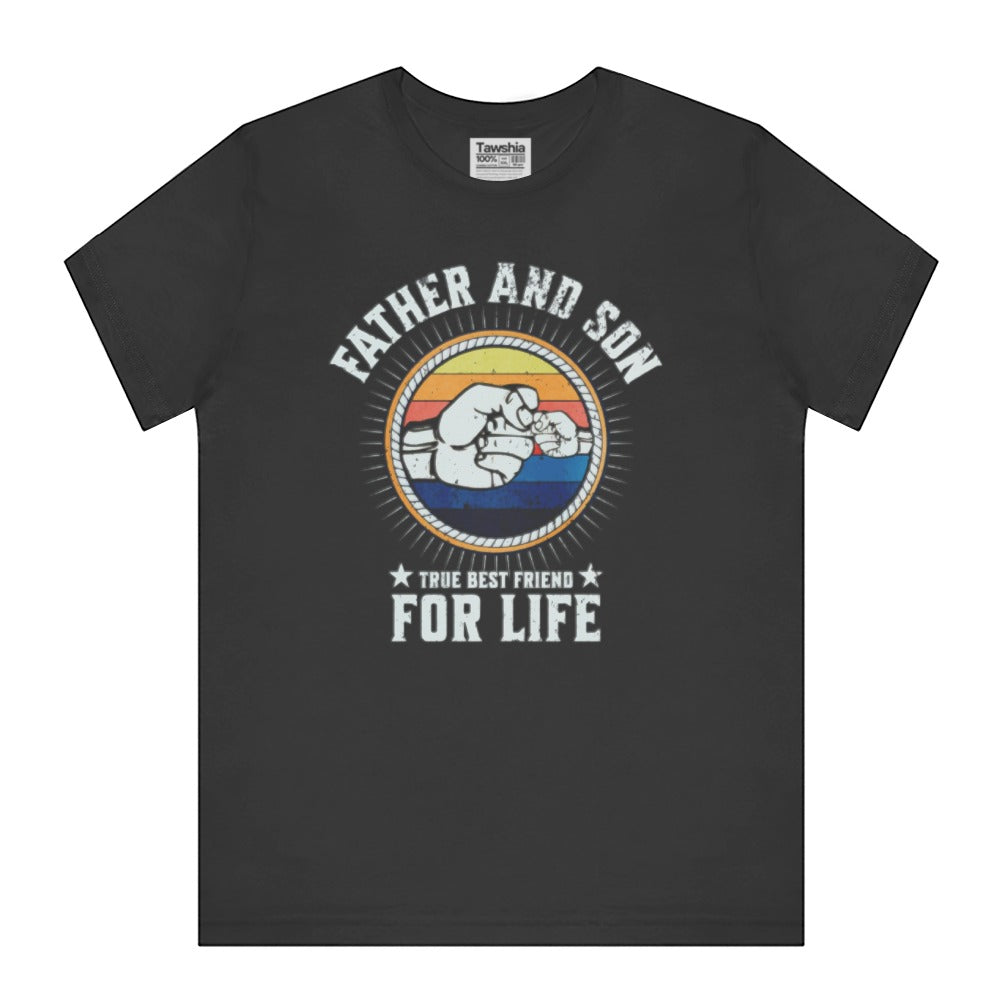 Father and Son True Best Friend for Life T-shirt product