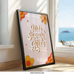 Girls Support Girls Wall Art, Retro Flowers Print, Empowerment Poster, Positive Vibes Home Decor, Motivational Wall Decor - Tawshia
