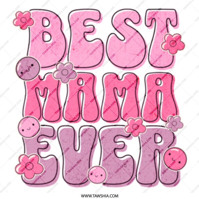 Best Mama Ever Pink Designed Gift Product