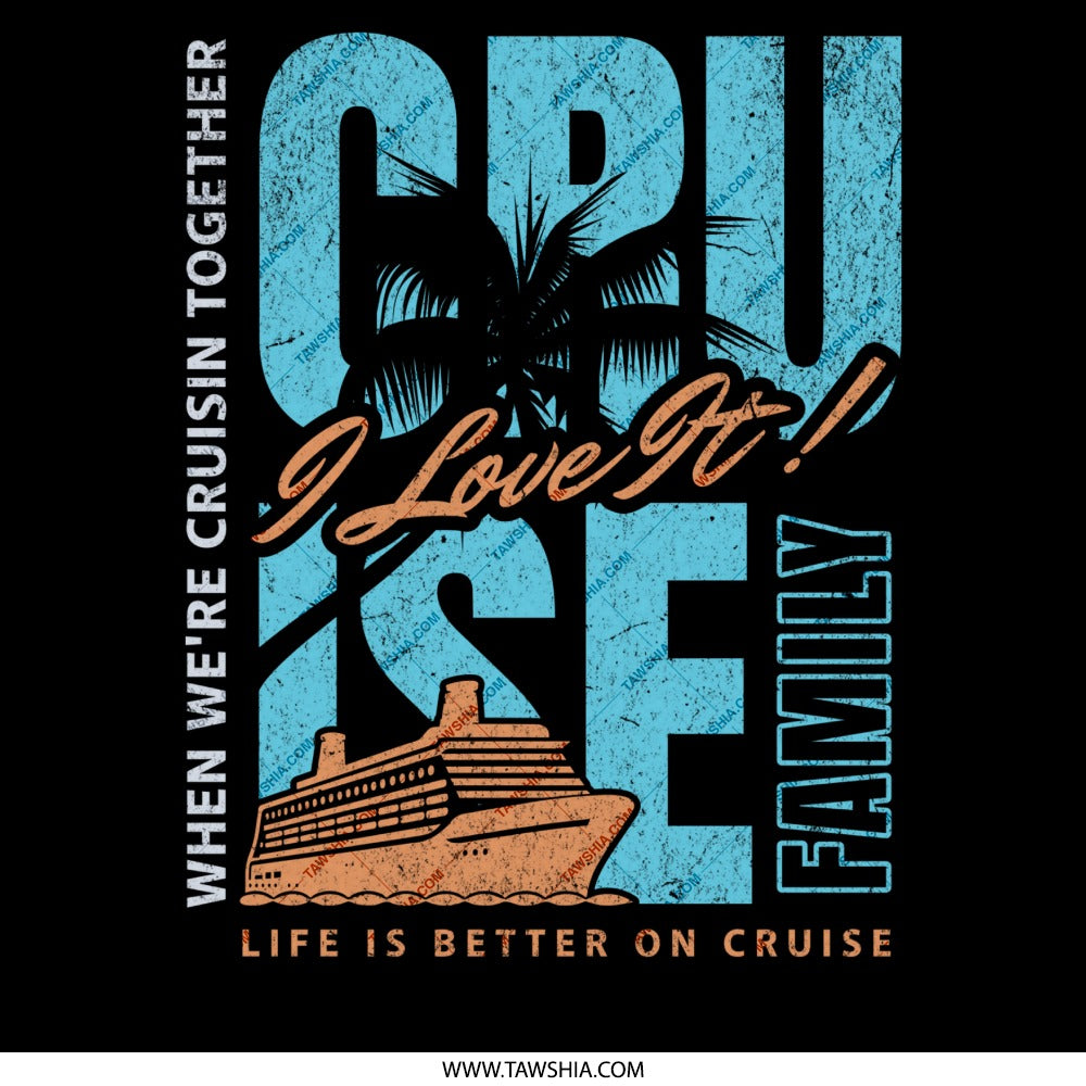 When We're Cruisin Together I Love It Cruise product