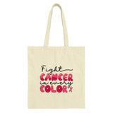 Fight Cancer in Every Color Tote Bag, Awareness Ribbon, Supportive Gift, Hopeful Design, Cancer Awareness, Gift for Survivor - Tawshia