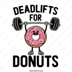 Deadlifts for Donuts Mug, Gym Humor, Fitness Gift, Workout Motivation Mug, Funny Donut, Weightlifting, Powerlifting, Exercise Coffee Mug - Tawshia