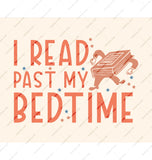 I Read Past My Bedtime Design Illustration product