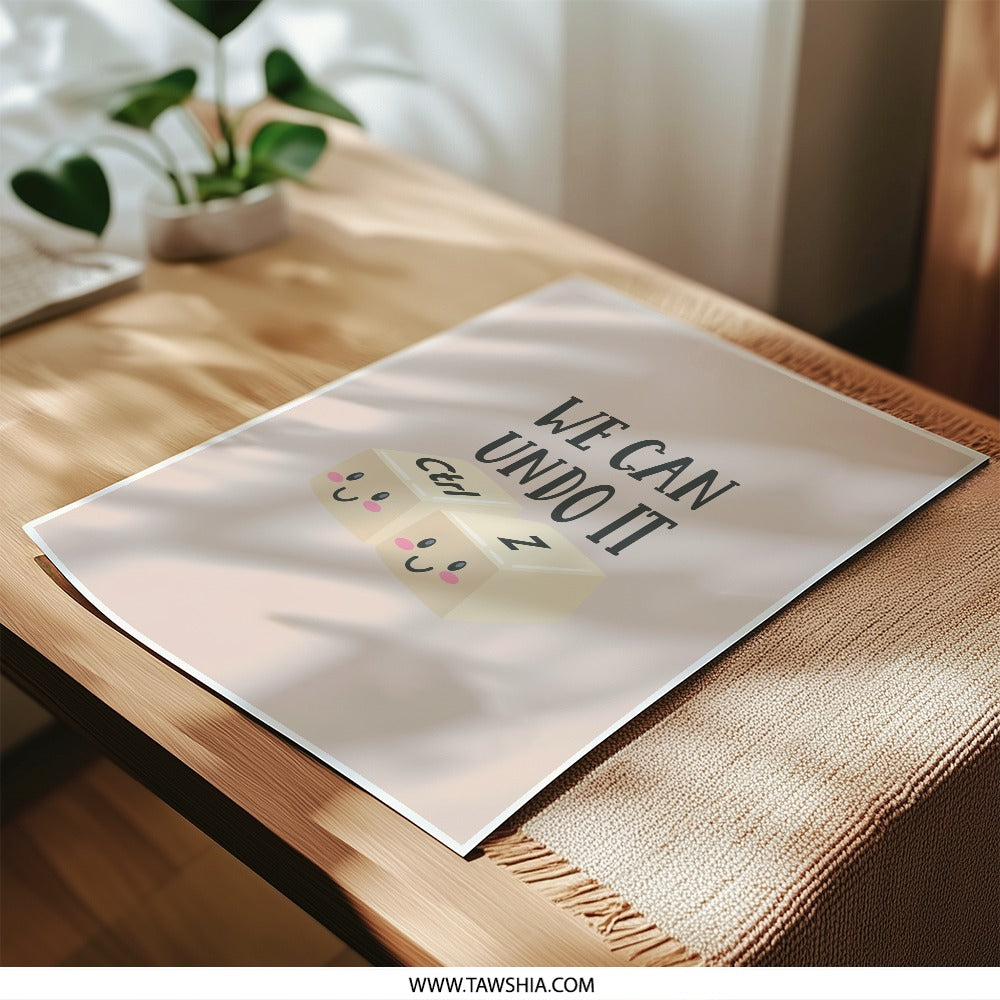 We Can Undo It Print, Ctrl Z Photographic Prints, Cute Office Decor, Funny Prints, Tech Art Print, Computer Lover Gift, Wall Art, Home Decor - Tawshia