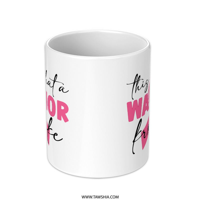 Warrior for Life Mug, Breast Cancer Awareness, Ribbon Mug, Inspirational Mug, Gift for Survivor, Support Mug - Tawshia