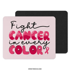 Cancer Awareness Mouse Pad, Fight Cancer Design, Pink Ribbon Gift, Motivational Office Decor, Breast Cancer Support - Tawshia