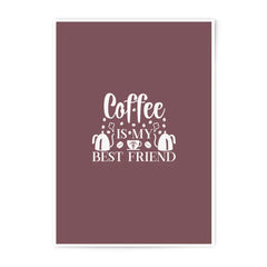 Coffee Best Friend Photographic Prints, Kitchen Decor, Coffee Lover Gift, Minimalist Art, Modern Prints, Quote Prints, Home Decor - Tawshia
