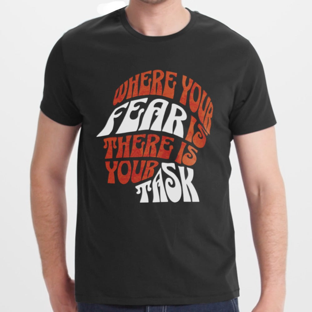 Where Your Fear Is There Is Your Task product type