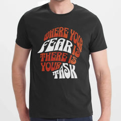 Where Your Fear Is There Is Your Task product type