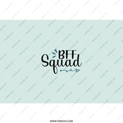 BFF Squad Tumbler, Best Friends Gift, Friendship Tumbler, Gift for Bestie, Cute Tumbler, Travel Tumbler, Squad Goals, Tumbler with Straw - Tawshia