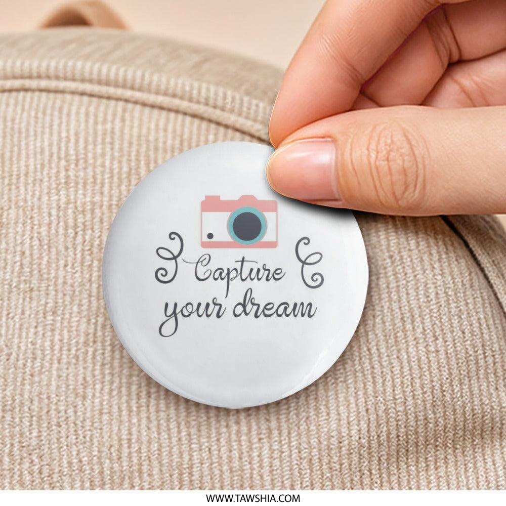 Capture Your Dream Pinback Button, Camera Lover Button, Gift For Photographer, Dream Chaser Button, Inspiration Button, Aesthetic Pin - Tawshia