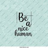 Be a Nice Human Pocket Mirror, Floral Pocket Mirror, Inspirational Mirror, Compact Mirror, Travel Mirror, Gift for Friend - Tawshia