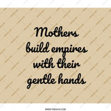 Mothers Build Empires Backpack, Empowering Quote Rucksack, Strong Woman Gift, Mom Appreciation Present, Motivational Backpack - Tawshia