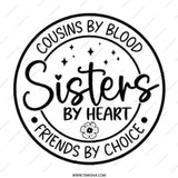 Cousins by Blood, Sisters by Heart Mug, Friends by Choice Mug, Sister Gift, Cousin Gift, Best Friend Mug, Personalized Gift - Tawshia
