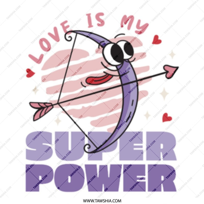 Love Is My Super Power Cute Artistic product type