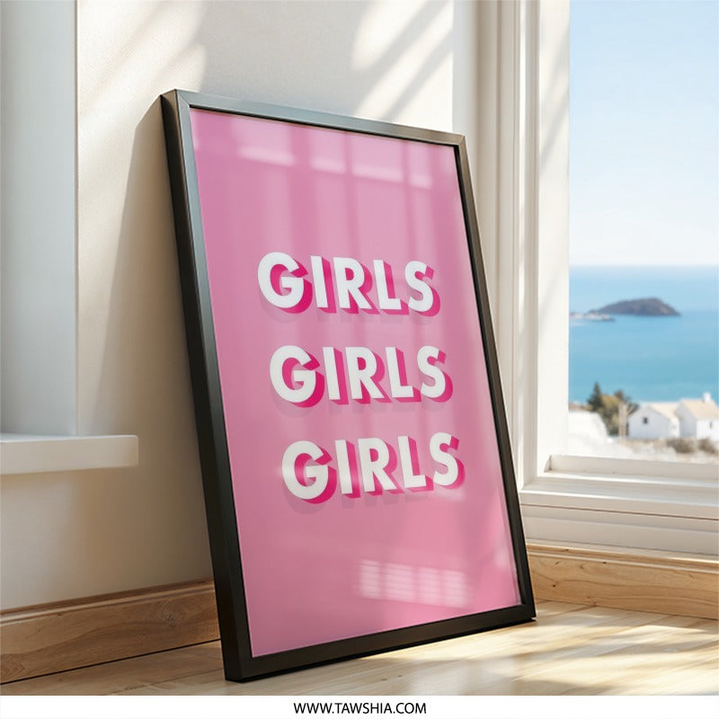 Girls Girls Girls Wall Art, Pink Wall Decor, Girly Room Decor, Typography Print, Trendy Wall Decor, Statement Wall Art (139 characters) - Tawshia