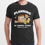 Planning To Cancel Plans Winter Is Cancelled product type