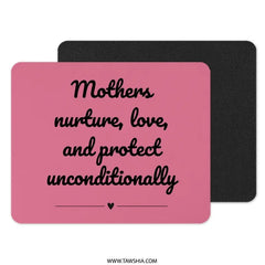 Mothers Love Mouse Pad, Pink Mousepad, Mother's Day Gift, Mothers Nurture, Mothers Day Present, Gift for Mom, Best Mom Mousepad - Tawshia