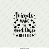 Friends Pocket Mirror, Friends Make Good Times Better Mirror, Friendship Gift, Best Friend Gift, Compact Mirror - Tawshia